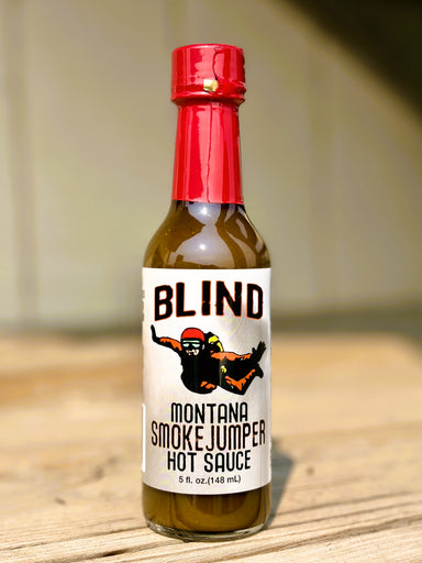 Blind Hot Sauce. Smoke Jumper. Hot and sweet. Made in Montana.